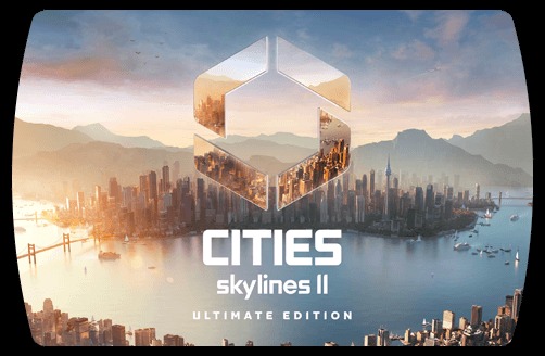 Cities Skylines II Ultimate Edition (Steam Ключ Активации) - Купить Игры Steam