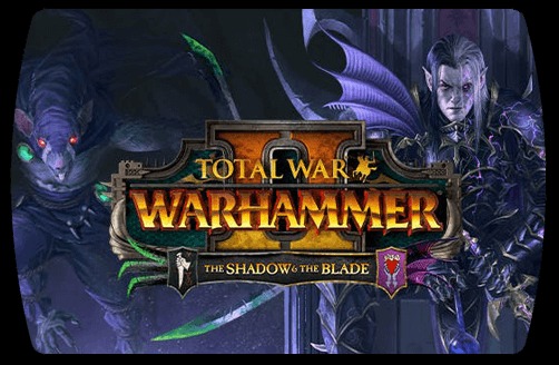 Total War Warhammer 2 - The Shadow & The Blade (Steam Ключ активации) - Купить Игры Steam